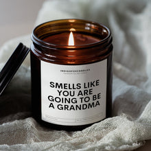 Lade das Bild in den Galerie-Viewer, Smells like you're going to be a Grandma