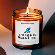 Lade das Bild in den Galerie-Viewer, You Are Blue Shell Material