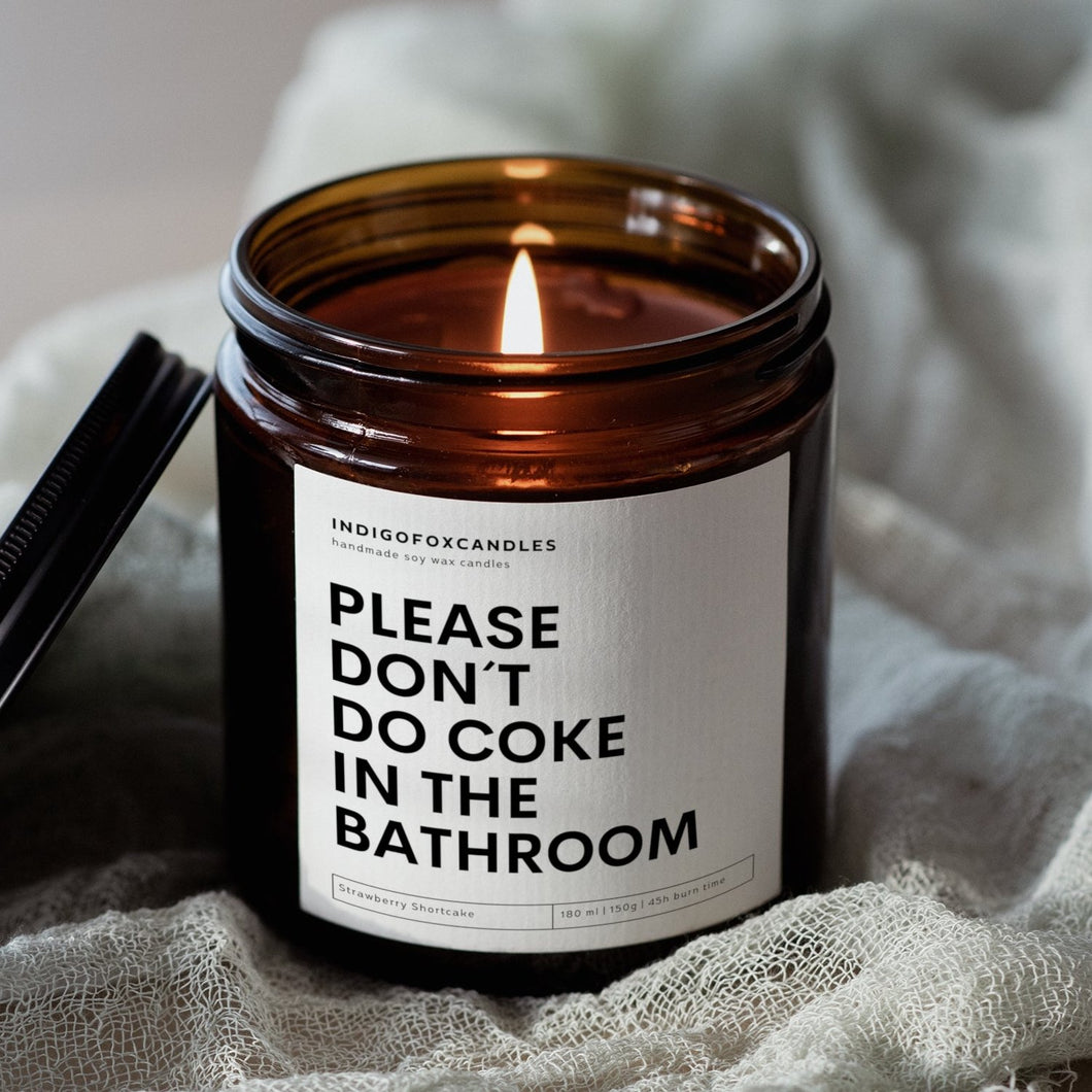 Please don't do Coke in the Bathroom