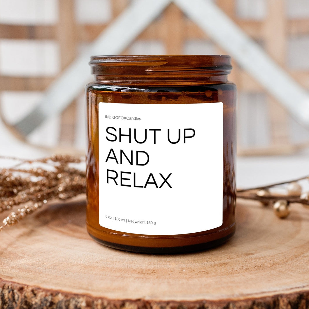 Shut Up And Relax