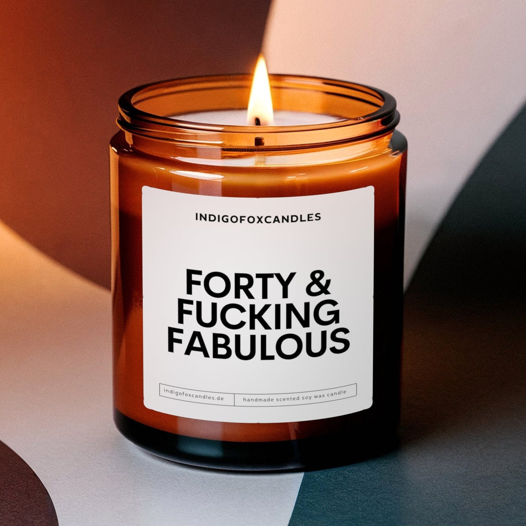 Forty & Fucking Fabulous
