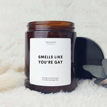Lade das Bild in den Galerie-Viewer, Smells Like You&#39;re Gay
